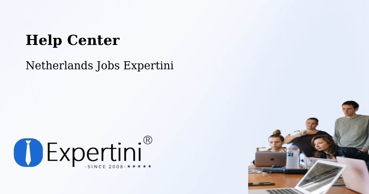 Help Center – Borgharen - Netherlands Jobs Expertini